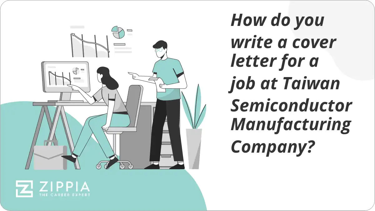 How do you write a cover letter for a job at Taiwan Semiconductor Manufacturing Company?