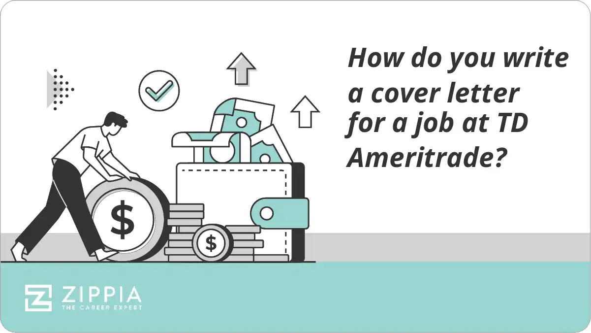 How do you write a cover letter for a job at TD Ameritrade?