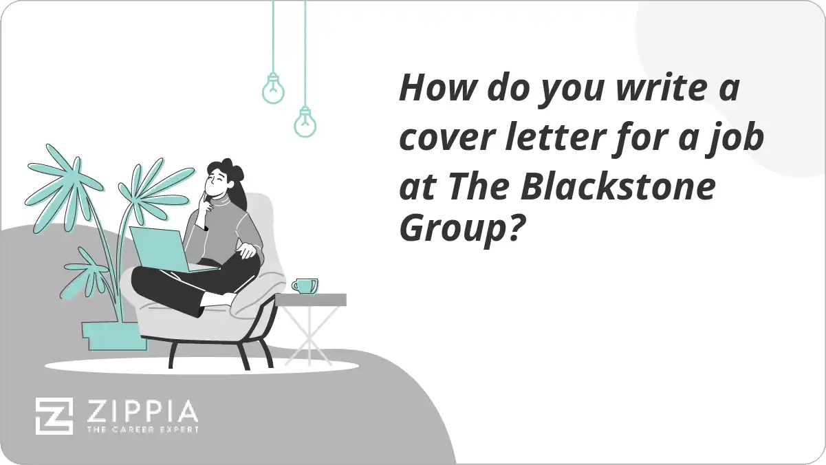 How do you write a cover letter for a job at The Blackstone Group?