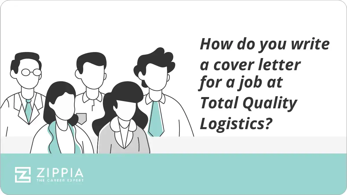 How do you write a cover letter for a job at Total Quality Logistics?