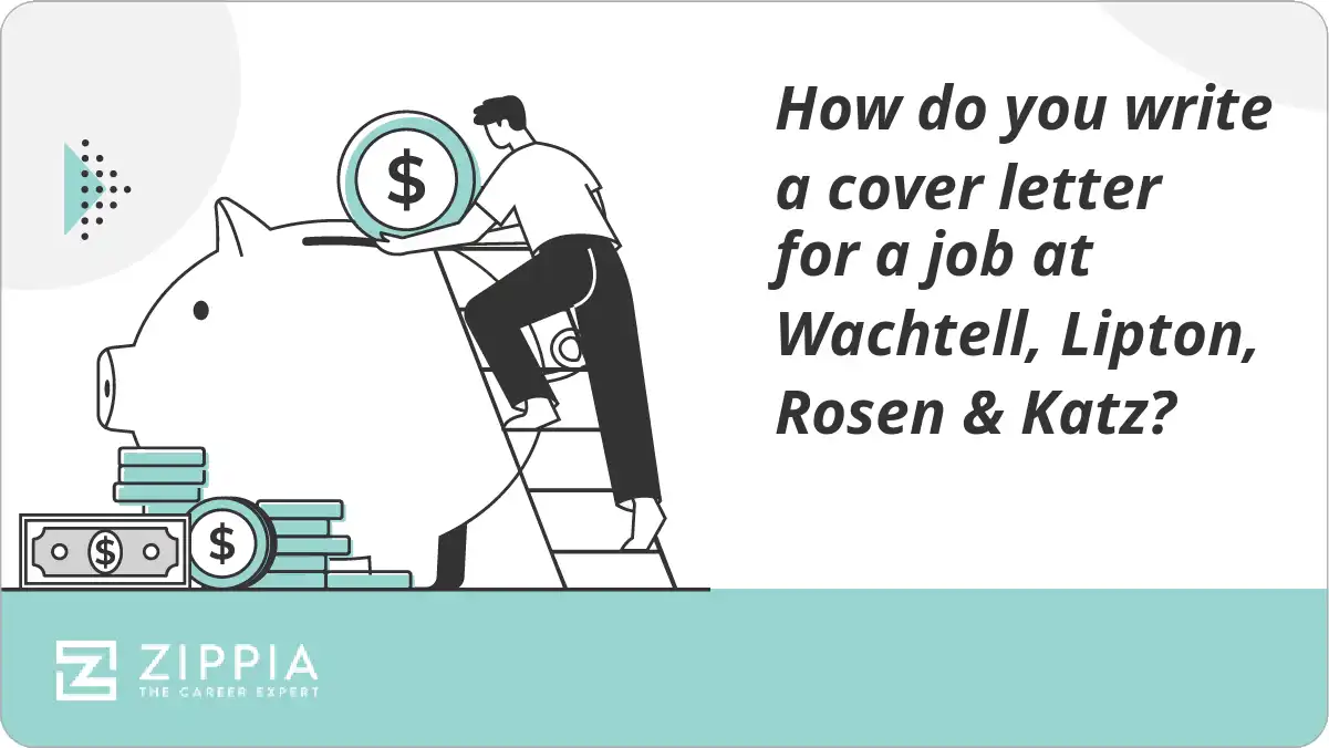 How do you write a cover letter for a job at Wachtell, Lipton, Rosen & Katz?