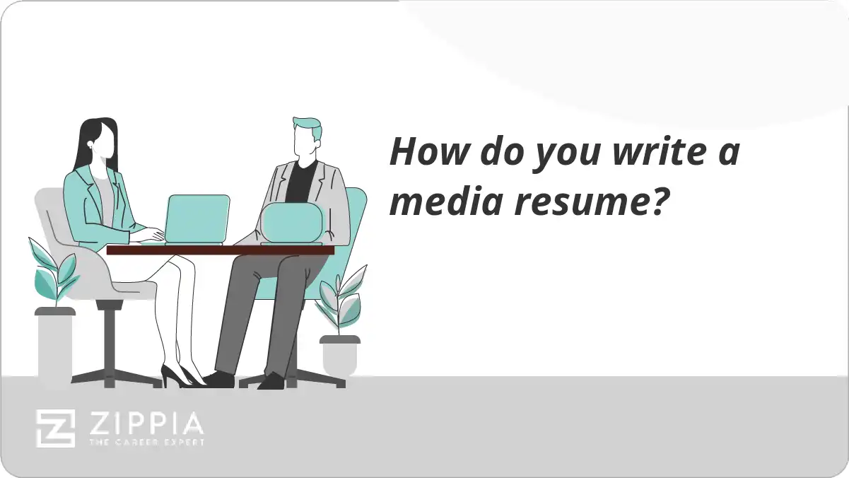 How do you write a media resume?