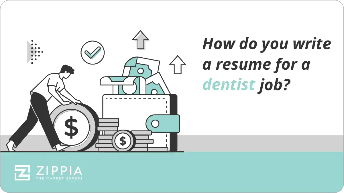 How do you write a resume for a dentist job?