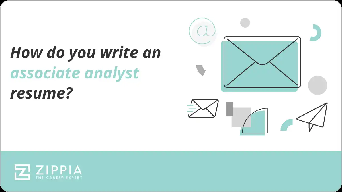 How do you write an associate analyst resume?