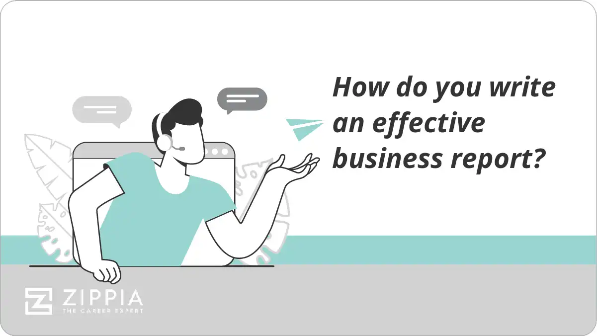 How do you write an effective business report?