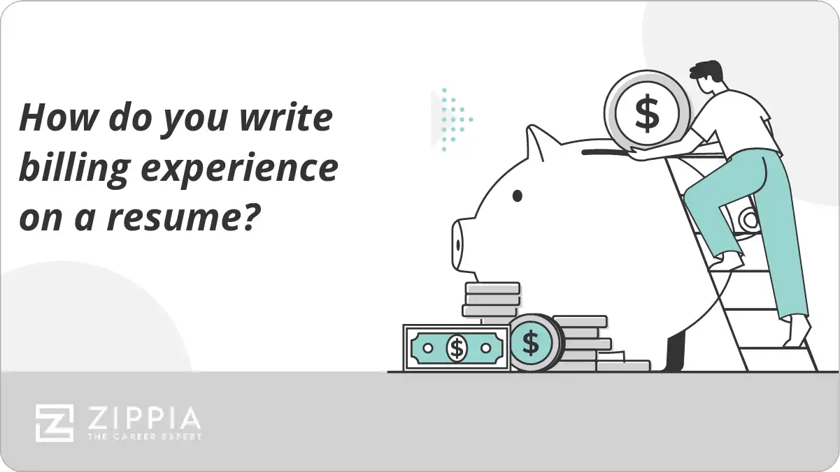 How do you write billing experience on a resume?
