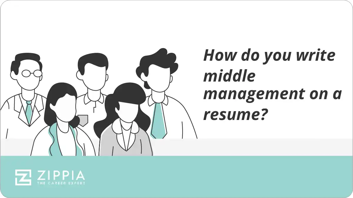 How do you write middle management on a resume?