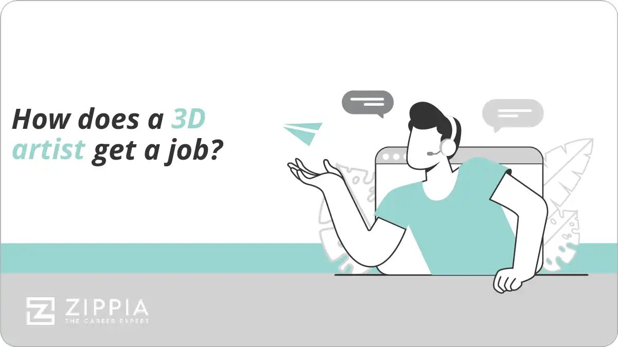 How does a 3D artist get a job?