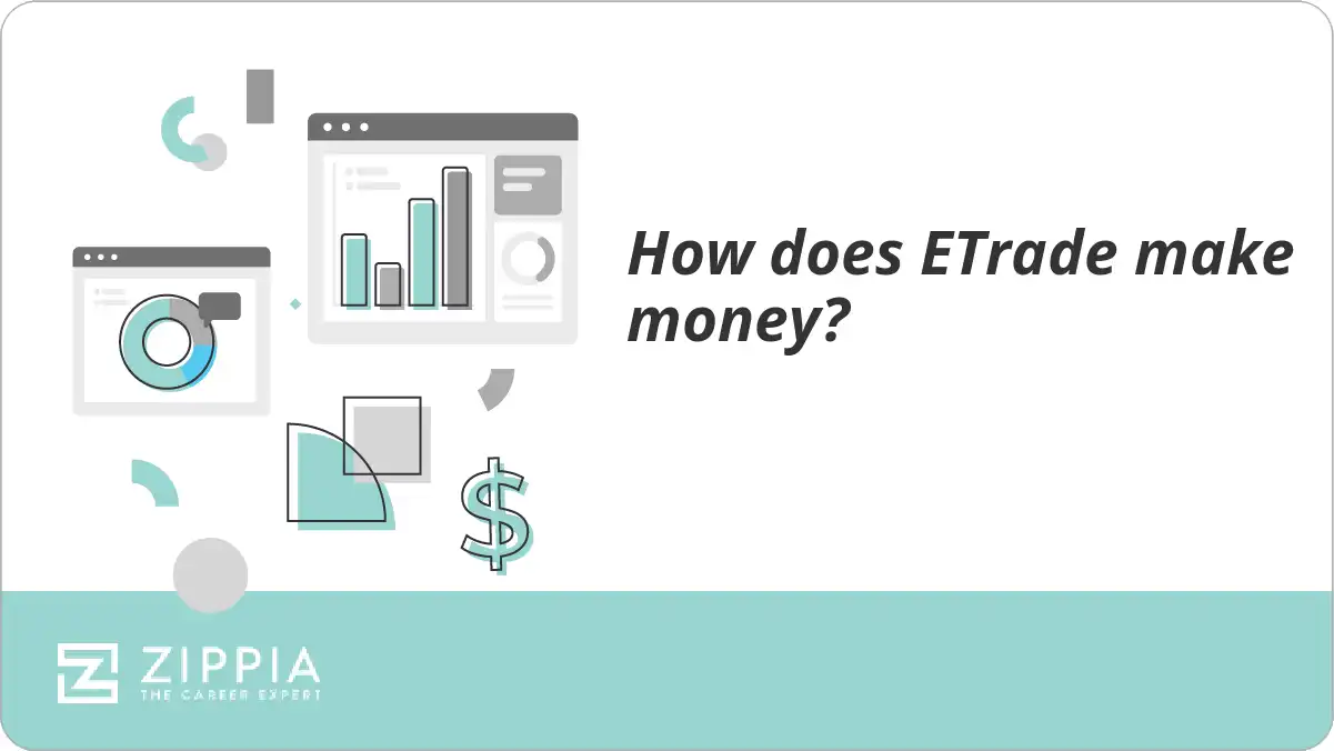 How does ETrade make money? Zippia