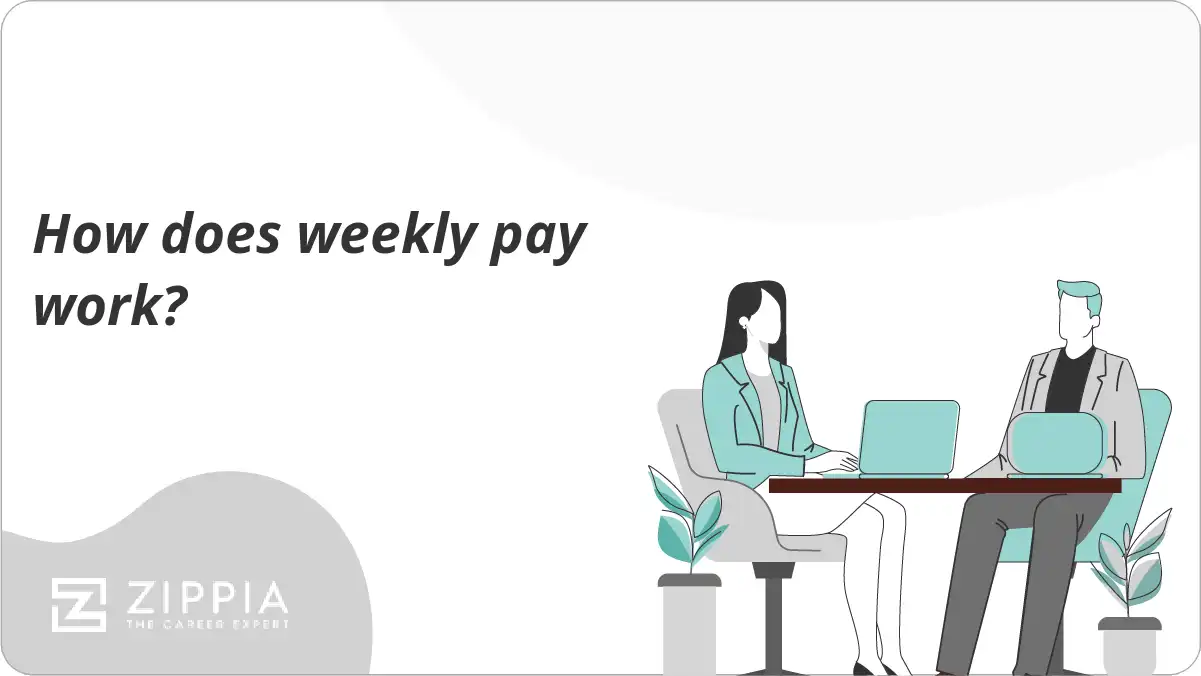 How does weekly pay work?