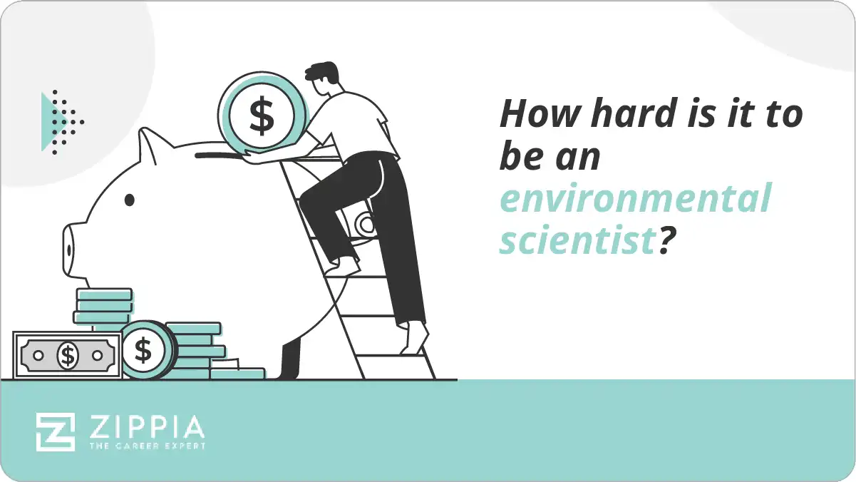 How hard is it to be an environmental scientist?