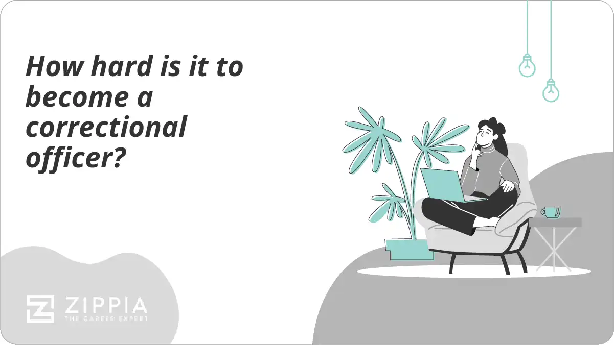 How hard is it to become a correctional officer?