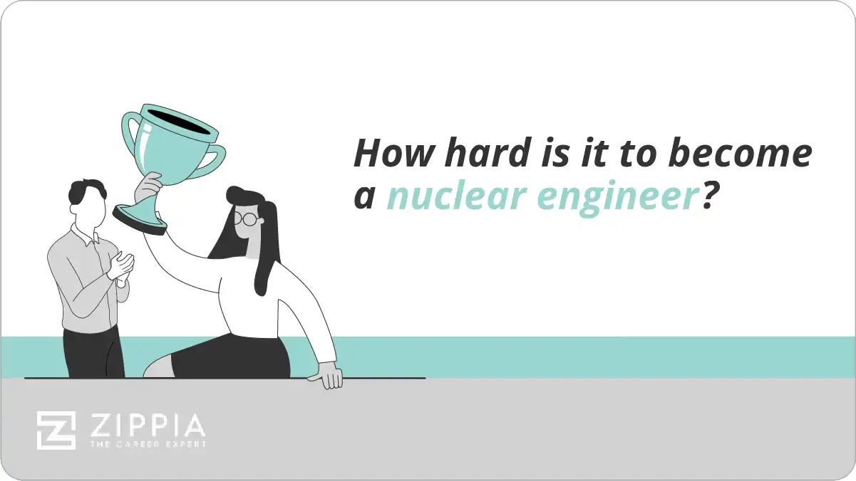 How hard is it to become a nuclear engineer?