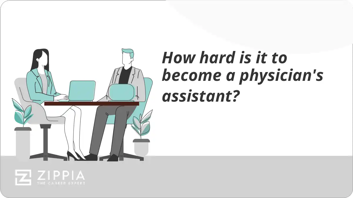 How hard is it to become a physician's assistant?