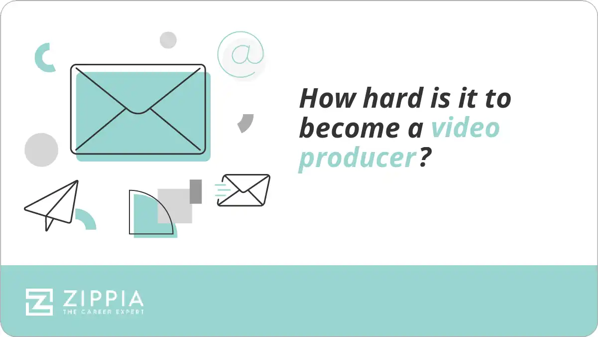 How hard is it to become a video producer?
