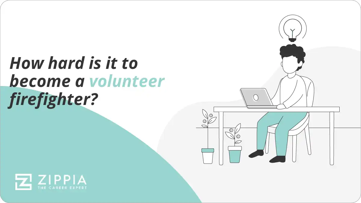 How hard is it to become a volunteer firefighter?