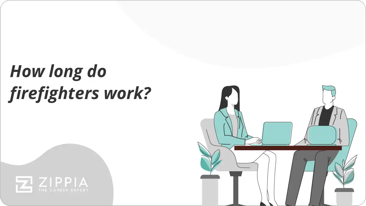 How long do firefighters work?