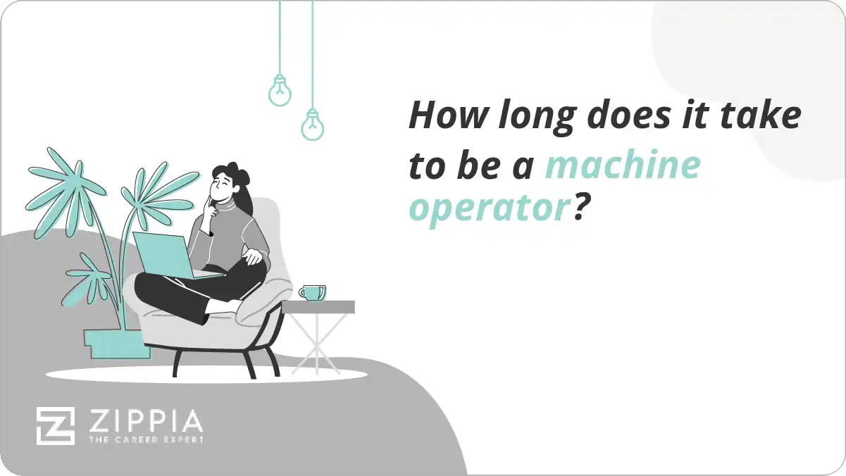 How long does it take to be a machine operator?