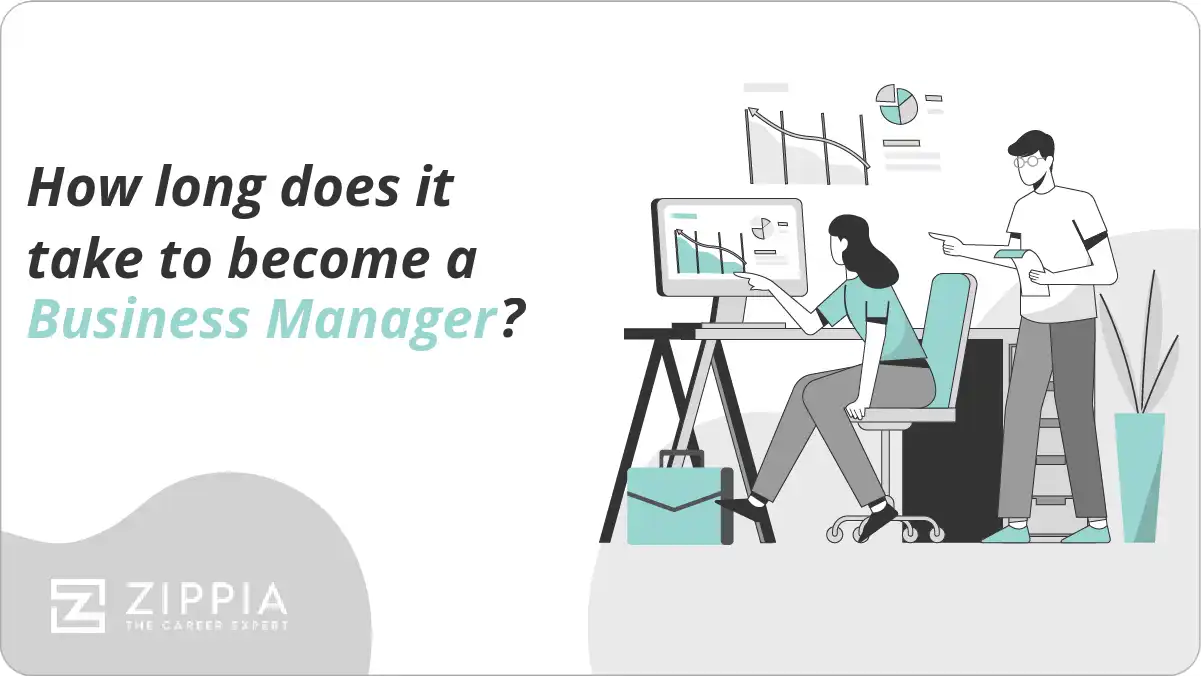 How long does it take to become a Business Manager?