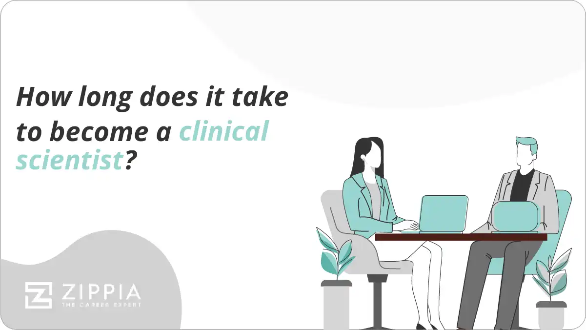 How long does it take to become a clinical scientist?