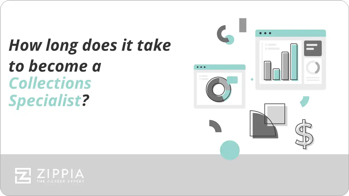 How long does it take to become a Collections Specialist?