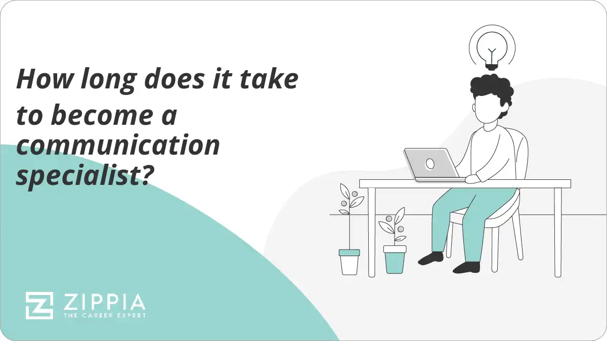 How long does it take to become a communication specialist?