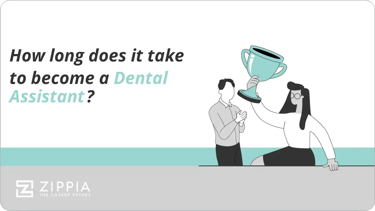 How long does it take to become a Dental Assistant?