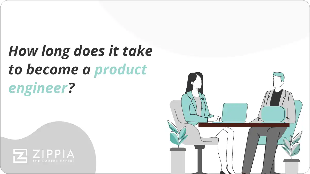 How long does it take to become a product engineer?