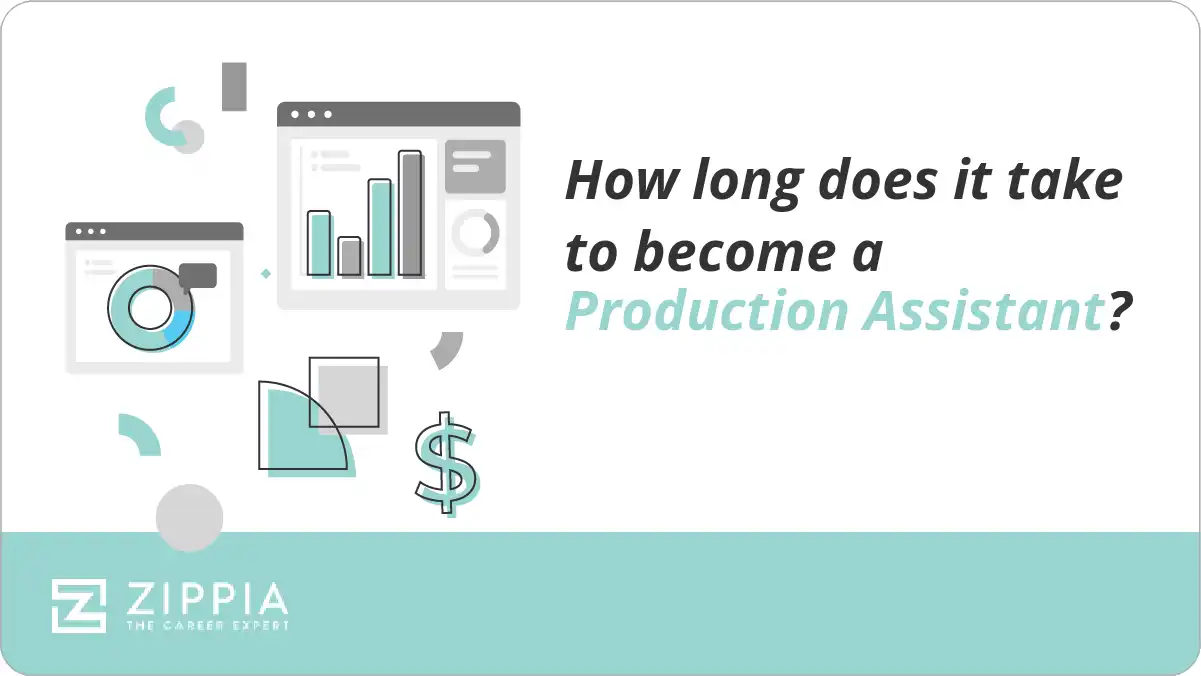 How long does it take to become a Production Assistant?