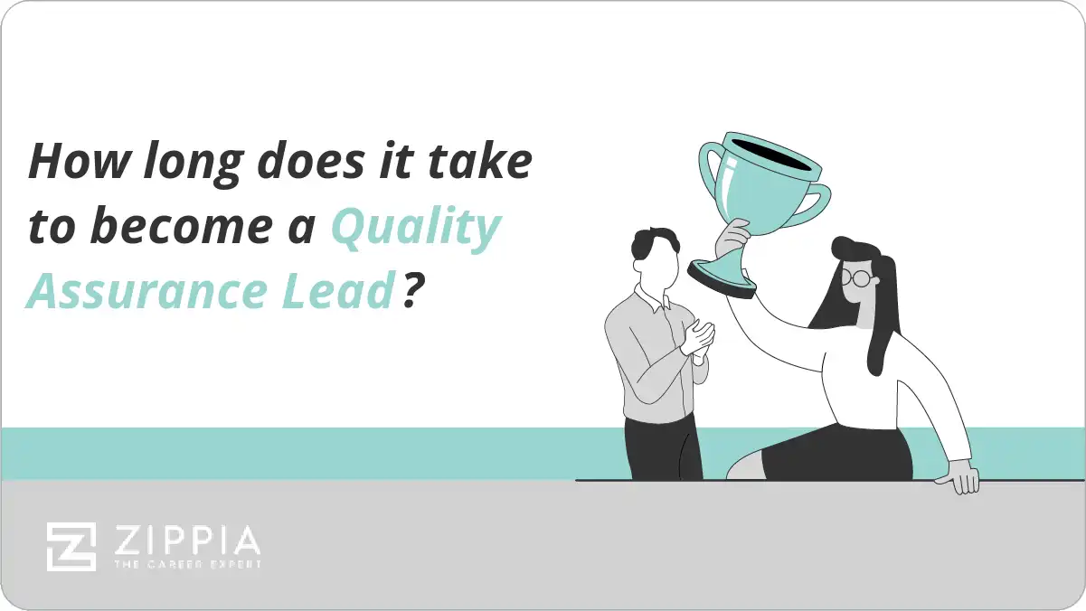 How long does it take to become a Quality Assurance Lead?