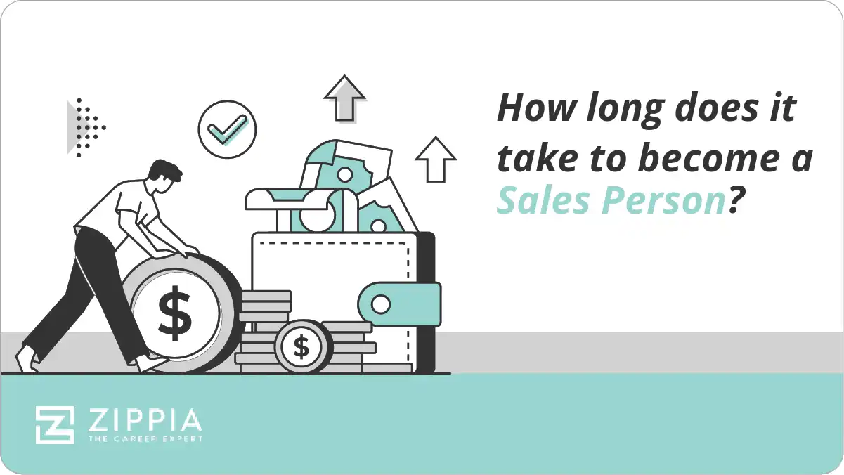 How long does it take to become a Sales Person?