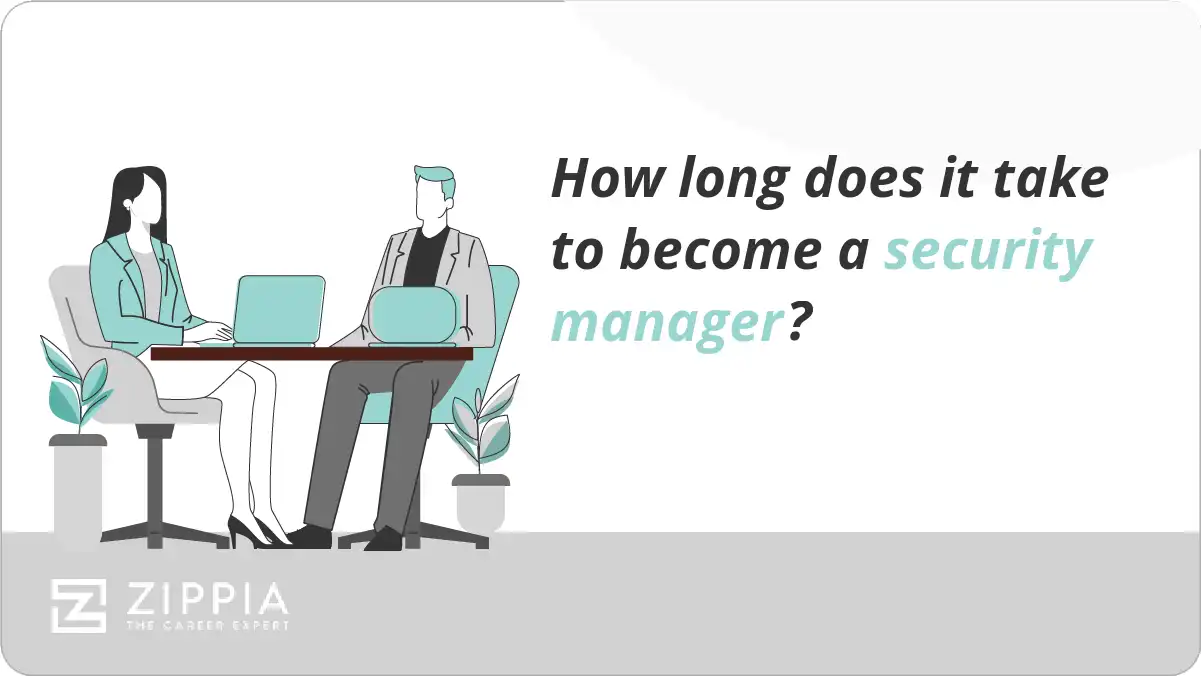 How long does it take to become a security manager?