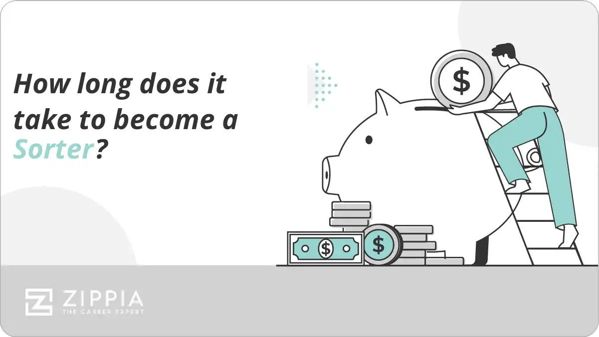 How long does it take to become a Sorter?