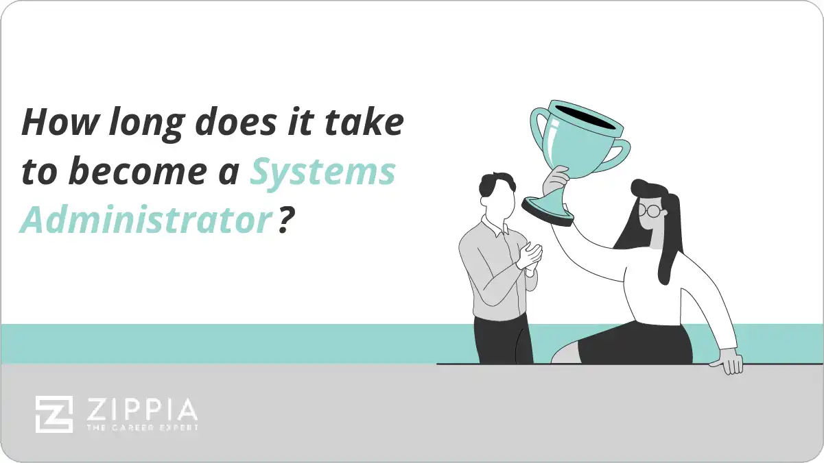 How long does it take to become a Systems Administrator?