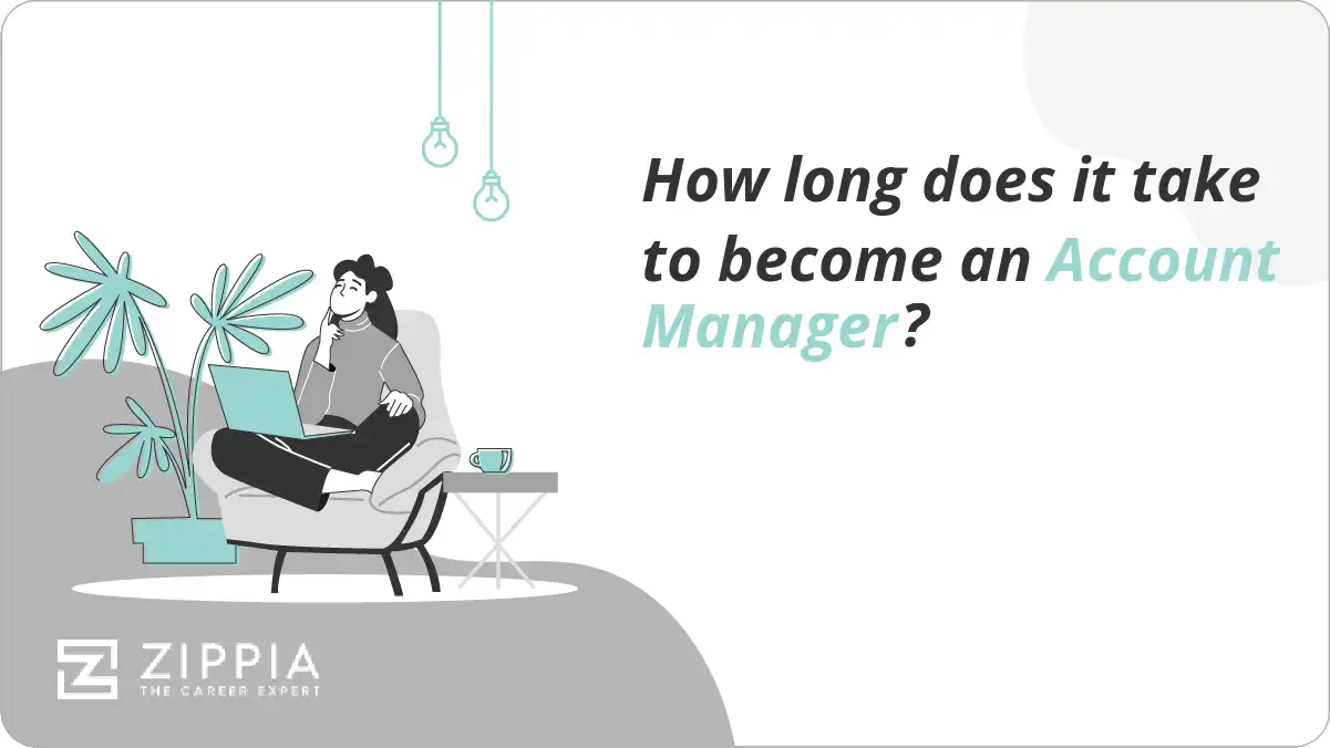 How long does it take to become an Account Manager?