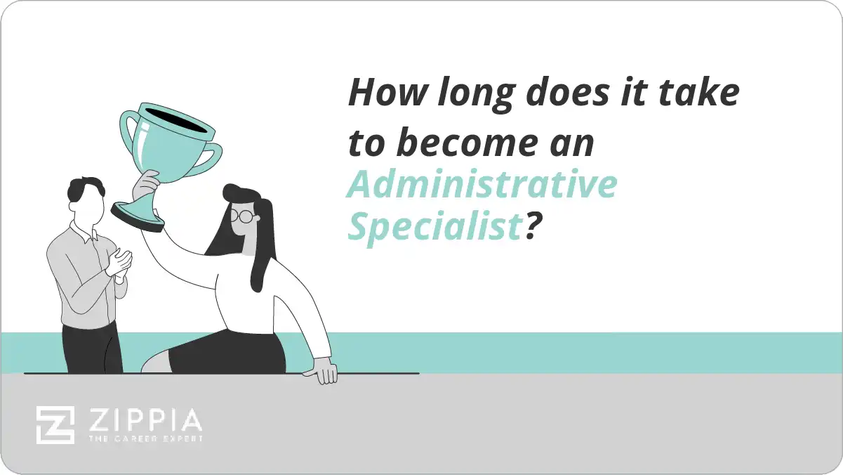 How long does it take to become an Administrative Specialist?