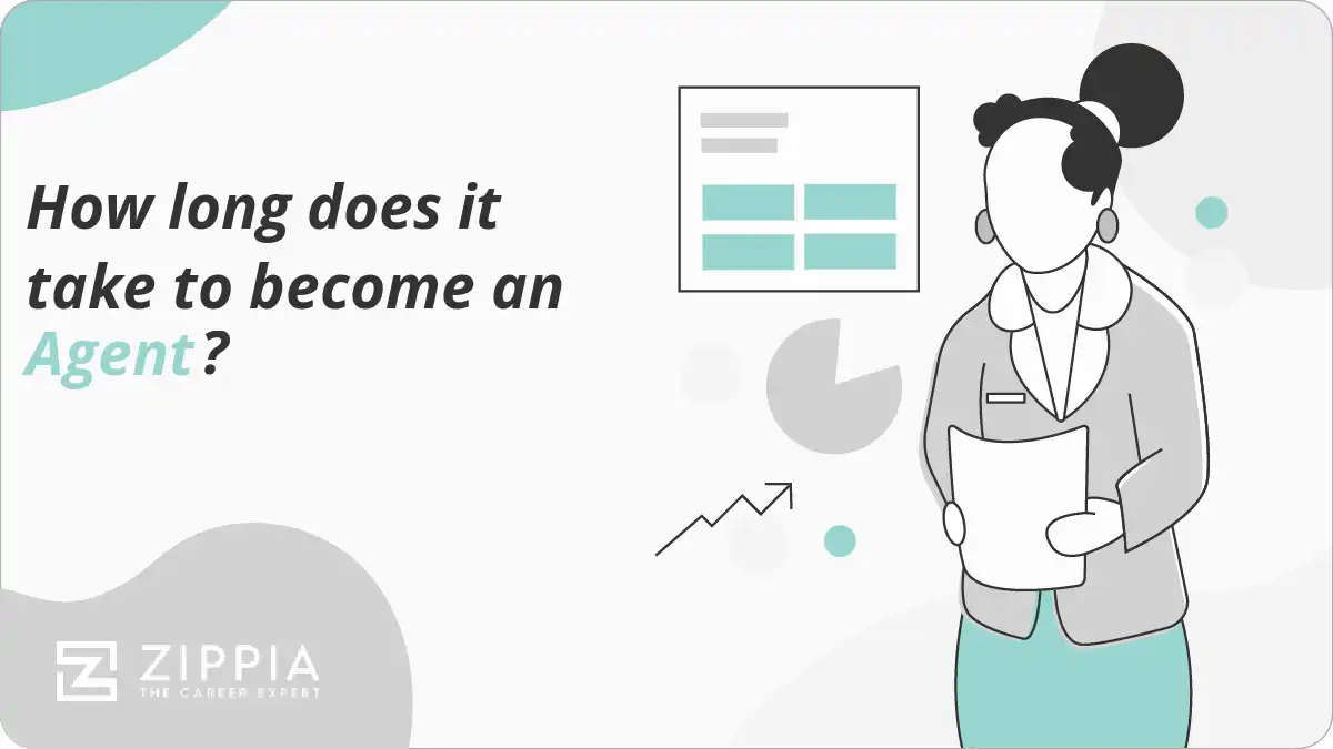 How long does it take to become an Agent?