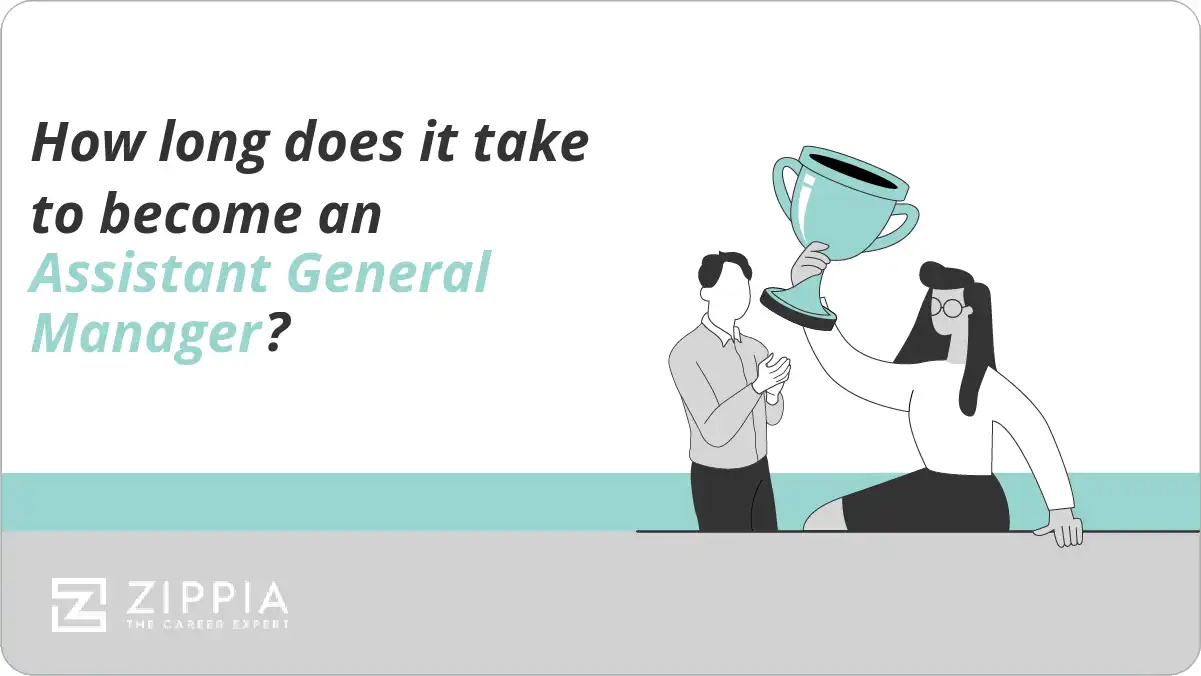 How long does it take to become an Assistant General Manager?