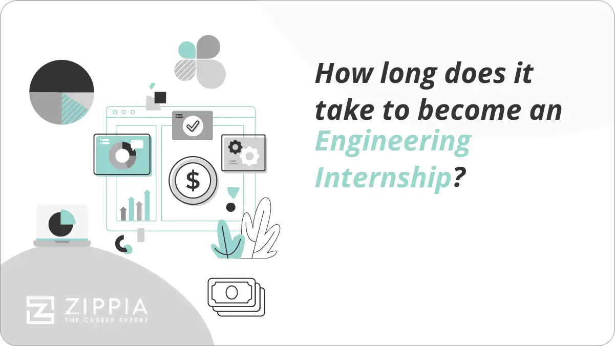 How long does it take to become an Engineering Internship?