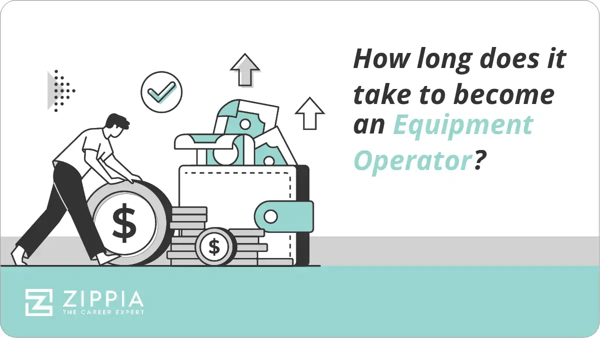 How long does it take to become an Equipment Operator?