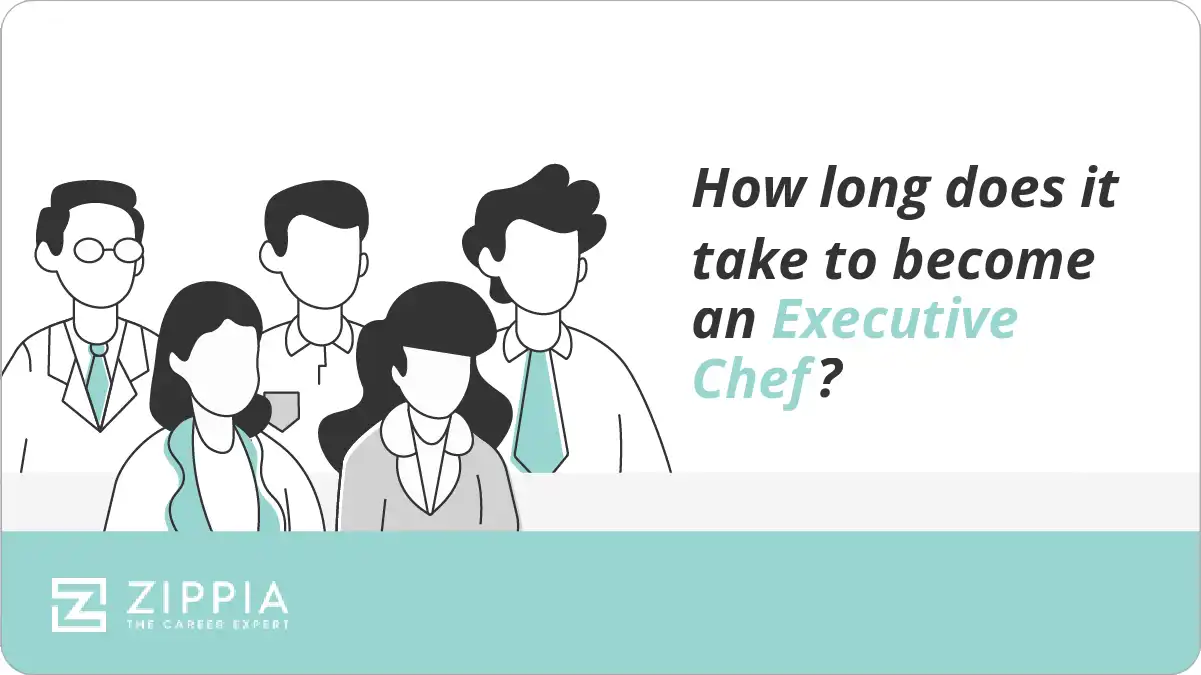 How long does it take to become an Executive Chef?