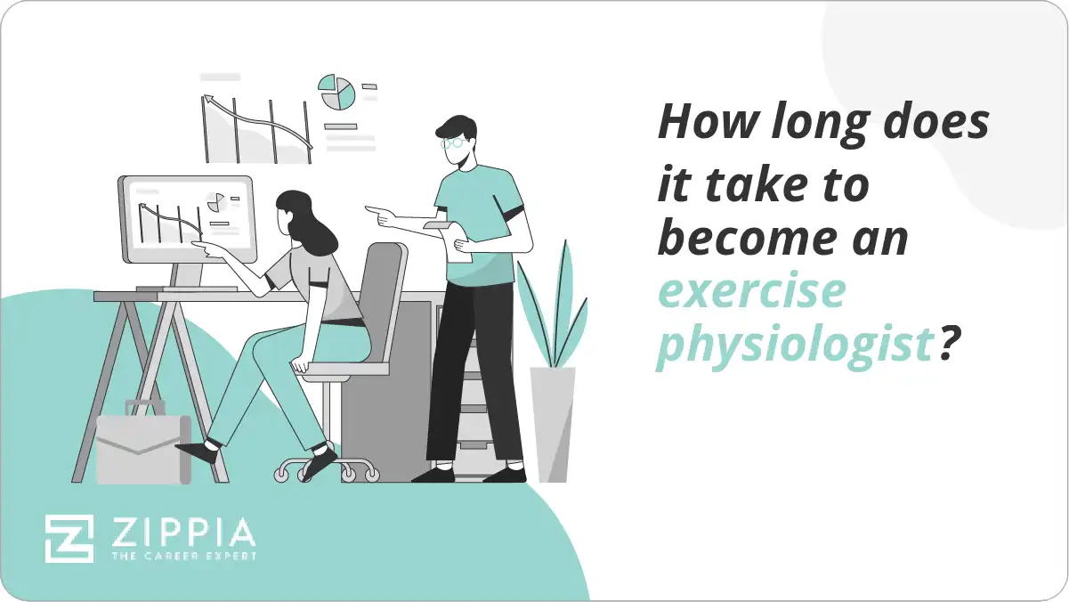 How long does it take to an exercise physiologist? Zippia