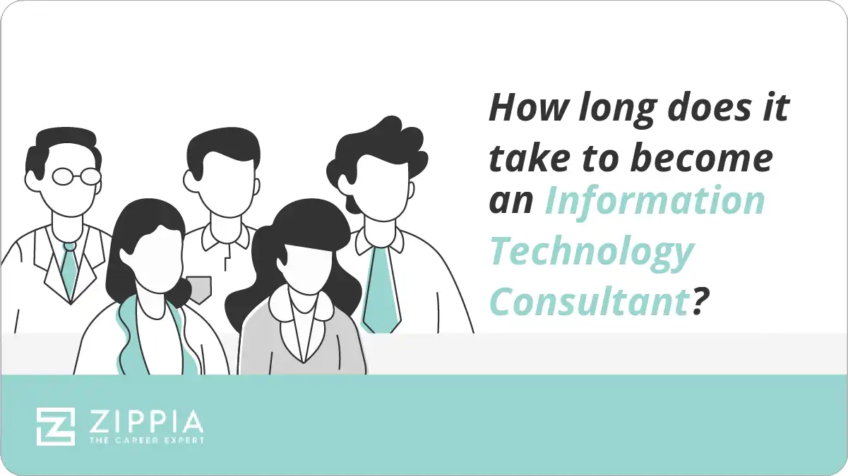 How long does it take to become an Information Technology Consultant?
