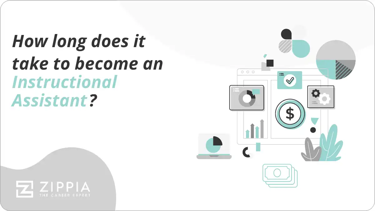 How long does it take to become an Instructional Assistant?