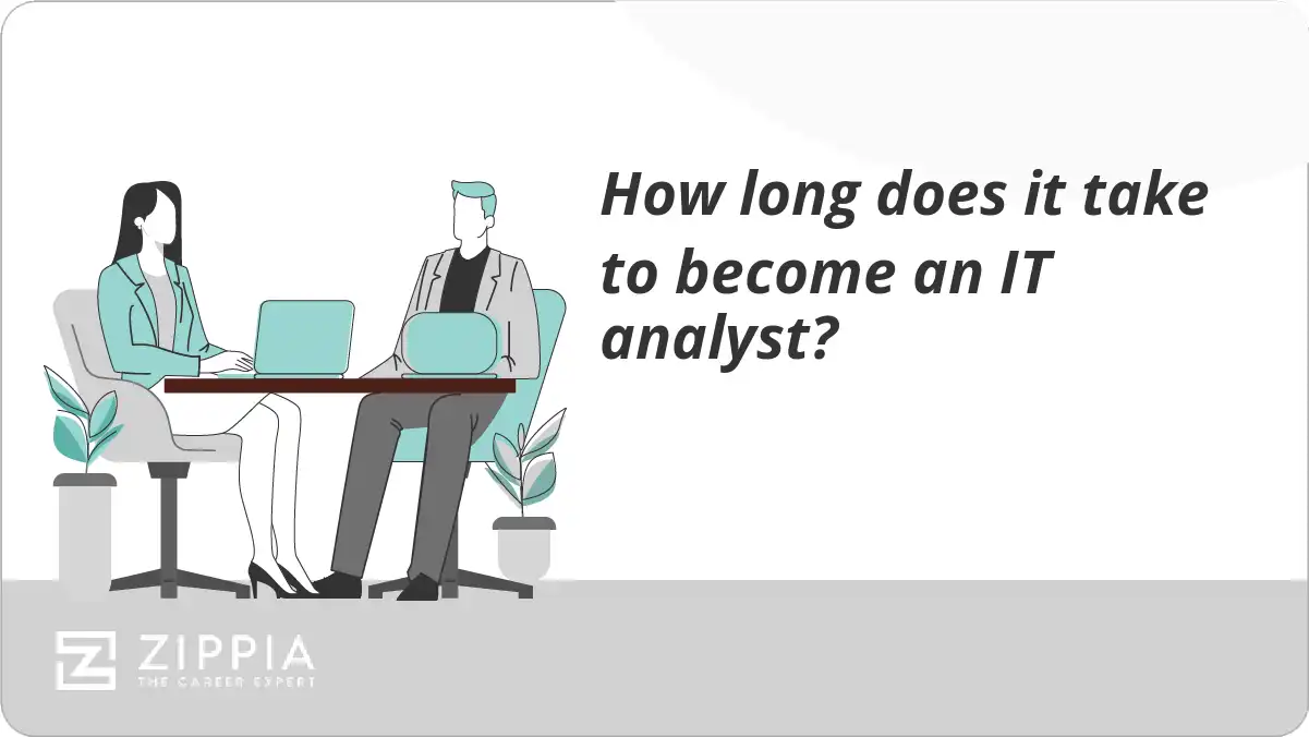 How long does it take to become an IT analyst?