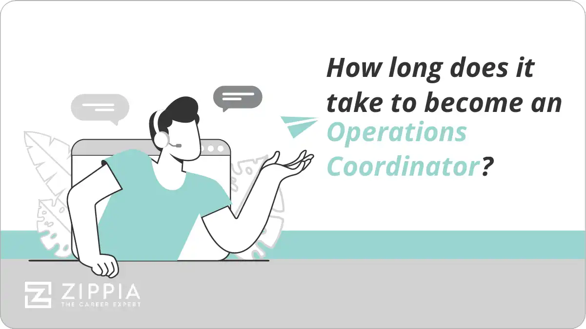 How long does it take to become an Operations Coordinator?