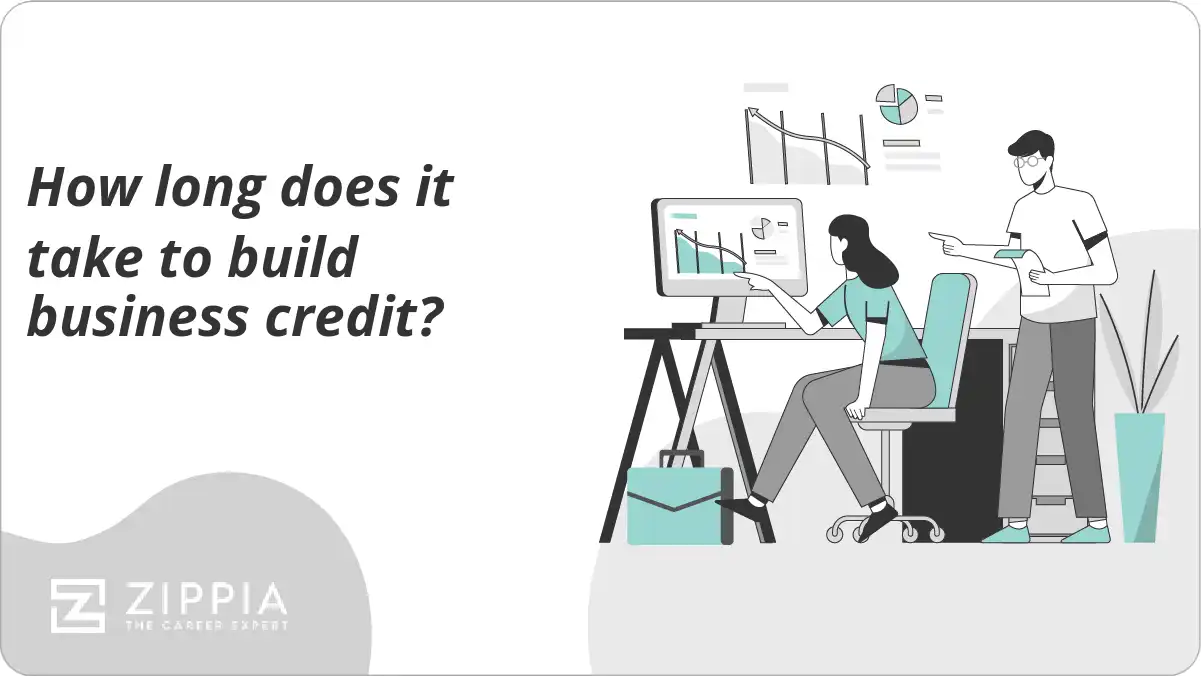 How long does it take to build business credit?