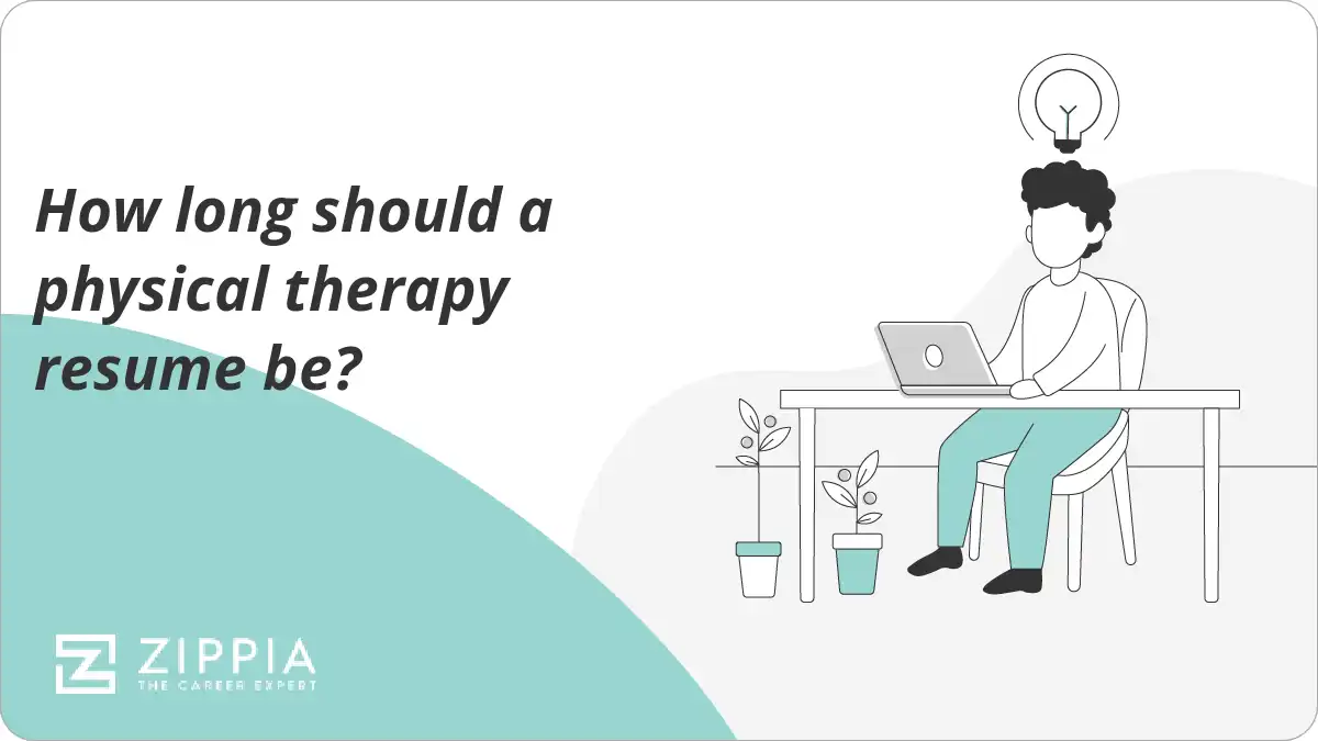 How long should a physical therapy resume be?