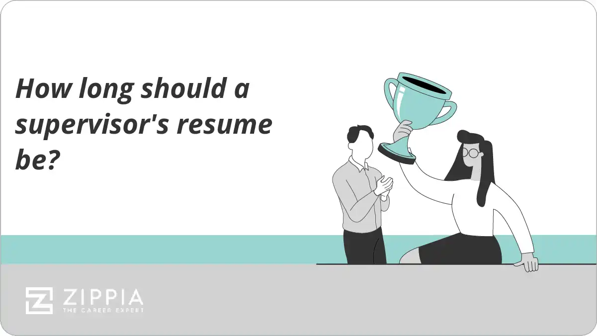 How long should a supervisor's resume be?
