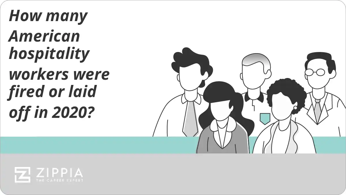 How many American hospitality workers were fired or laid off in 2020?